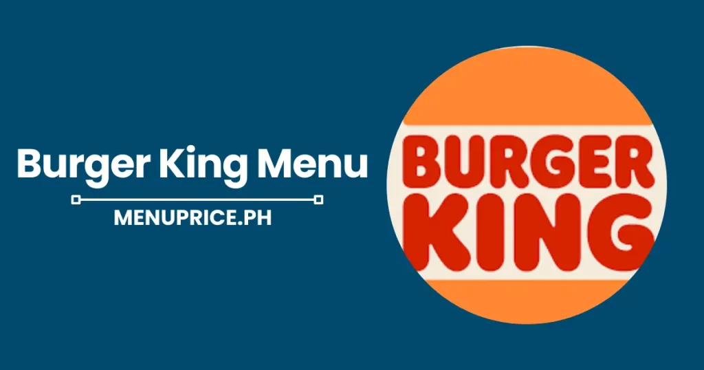 Burger King Menu Prices 2024