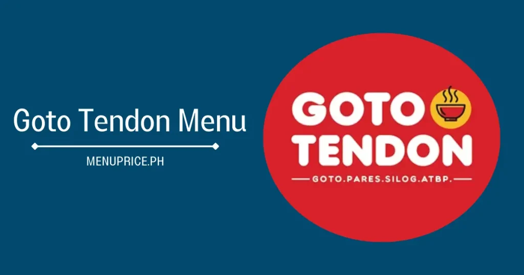 Goto Tendon Menu Price