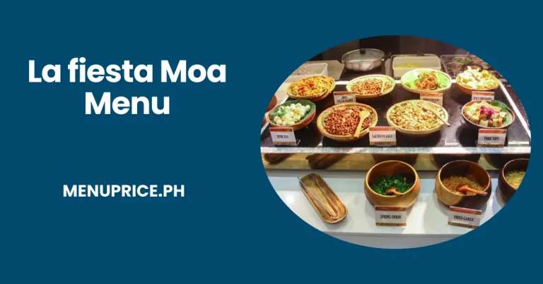 La fiesta Moa Menu Prices in Philippines 2024 [Updated]