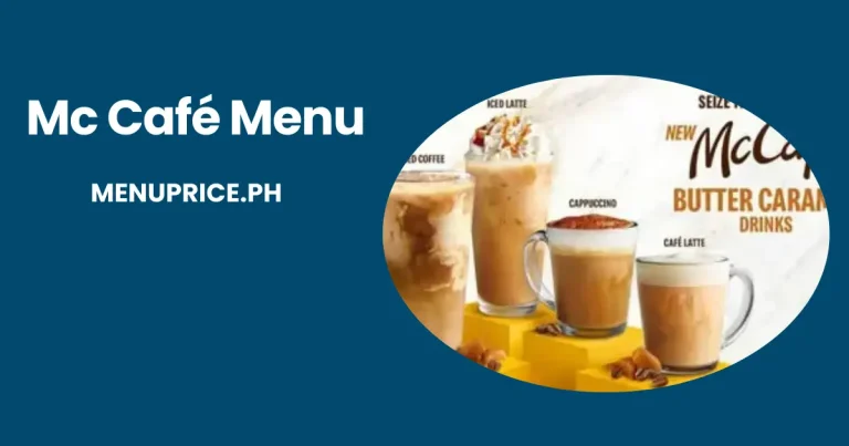 Mc Café Menu Prices in Philippines 2025 [Updated]