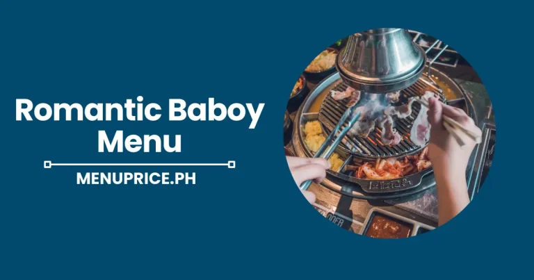 Romantic Baboy Menu Prices in Philippines 2025 [Updated]