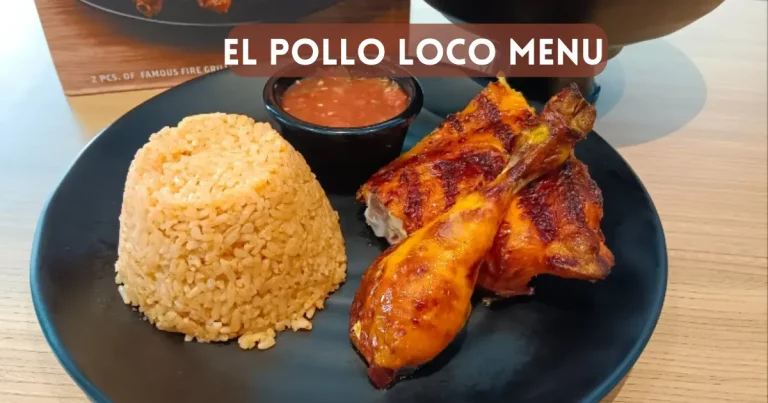 El Pollo loco Menu Price List in Philippines 2024